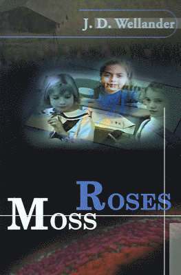 bokomslag Moss Roses