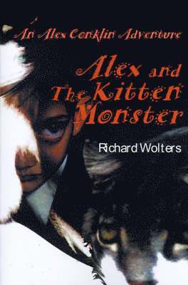 Alex and the Kitten Monster 1