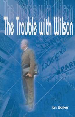 The Trouble with Wilson 1