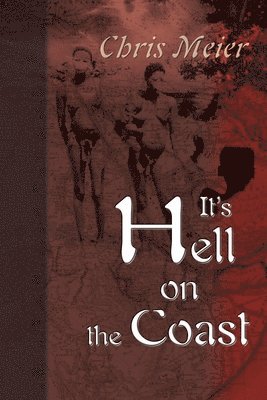 It's Hell on the Coast 1