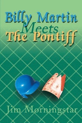 Billy Martin Meets the Pontiff 1