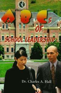 bokomslag ABCs of School Leadership