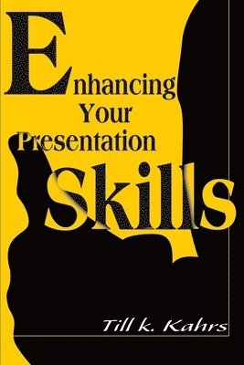 bokomslag Enhancing Your Presentation Skills
