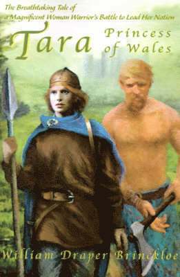 William D Brinckloe, William D. Brinckloe - Tara, Princess of Wales, Häftad