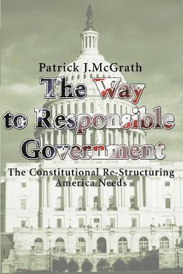 The Way to Responsible Government 1