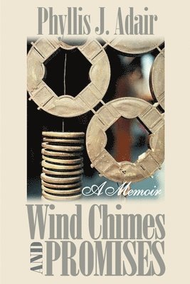 bokomslag Wind Chimes and Promises