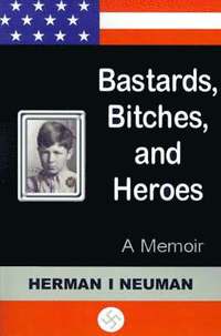 bokomslag Bastards, Bitches, and Heroes