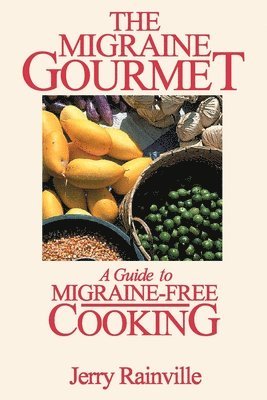 bokomslag Migraine Gourmet