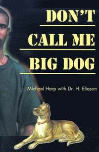 bokomslag Don't Call Me Big Dog