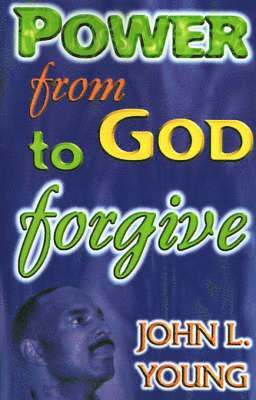 bokomslag Power from God to Forgive