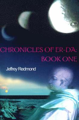 Jeffrey Redmond - Chronicles of Er-Da, Häftad
