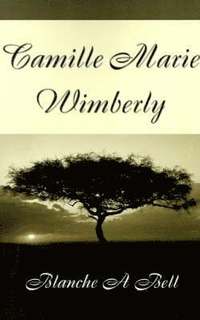 bokomslag Camille Marie Wimberly