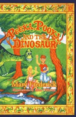 Peeka, Pooka, and the Dinosaur 1