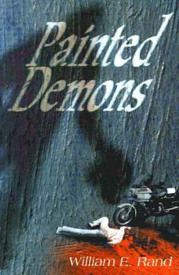 William E Rand, William E. Rand - Painted Demons, Häftad