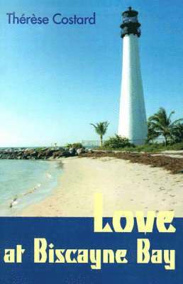 Therese Costard - Love at Biscayne Bay, Häftad