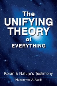 bokomslag The Unifying Theory of Everything