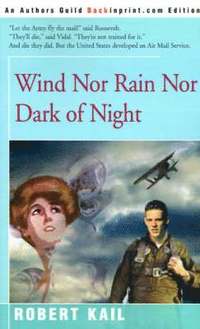 bokomslag Wind Nor Rain Nor Dark of Night