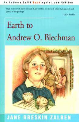Earth to Andrew O. Blechman 1