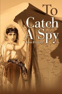 To Catch a Spy 1