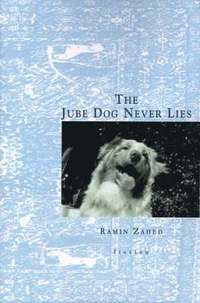 bokomslag The Jube Dog Never Lies