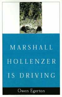 bokomslag Marshall Hollenzer is Driving