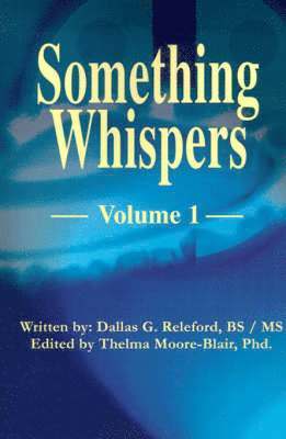 Something Whispers