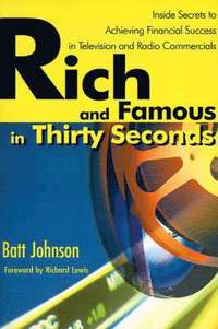 bokomslag Rich and Famous in Thirty Seconds