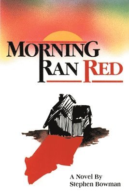 bokomslag Morning Ran Red