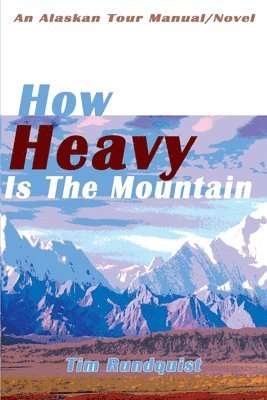 How Heavy is the Mountain 1