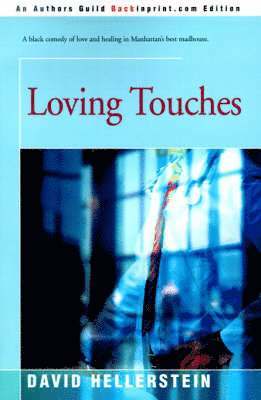 David Hellerstein - Loving Touches, Häftad