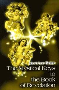bokomslag Mystical Keys to the Book of Revelation