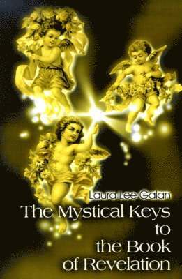 The Mystical Keys to the Book of Revelation 1