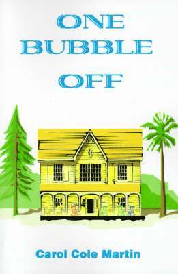 Carol Cole Martin - One Bubble Off, Häftad