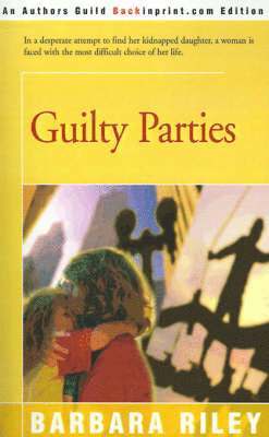 Guilty Parties 1