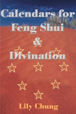 bokomslag Calendars for Feng Shui & Divination