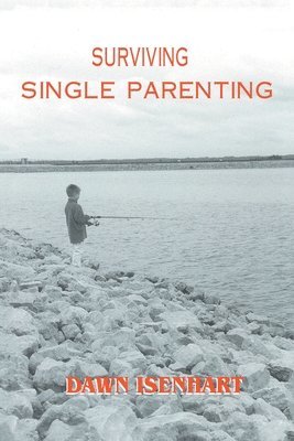 Surviving Single Parenting 1