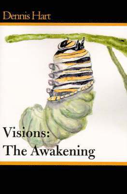 Dennis Hart - Visions: The Awakening, Häftad