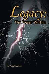 bokomslag Legacy: The Power Within