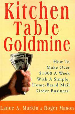 Kitchen Table Goldmine 1