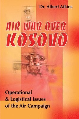bokomslag Air War Over Kosovo