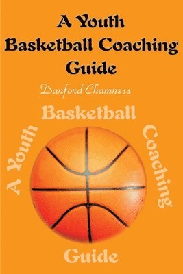 bokomslag Youth Basketball Coaching Guide