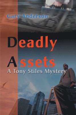 Gary Anderson - Deadly Assets, Häftad