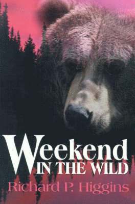 Weekend in the Wild 1