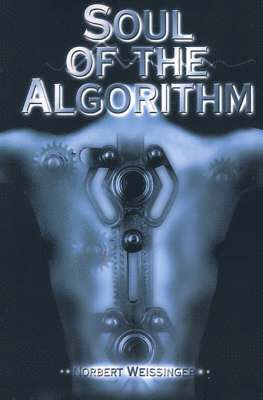 bokomslag Soul of the Algorithm