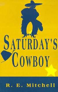 bokomslag Saturday's Cowboy
