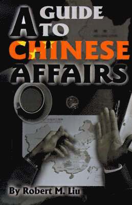 A Guide to Chinese Affairs 1