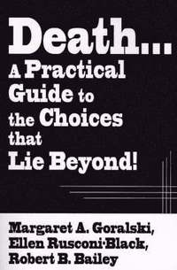 bokomslag Death...a Practical Guide to the Choices That Lie Beyond!