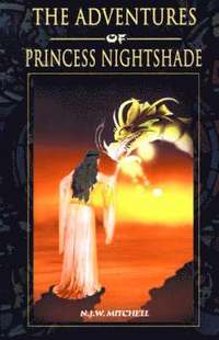 bokomslag The Adventures of Princess Nightshade