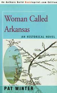 bokomslag Woman Called Arkansas