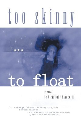 Too Skinny to Float 1